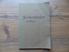 Dorfchronik Frickenhausen am Main 1952 Oberlehrer Hohmann 2. Aufl.