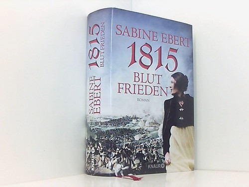 1815 blutfrieden roman - -, blutfrieden: