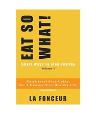 EAT SO WHAT! Smart Ways To