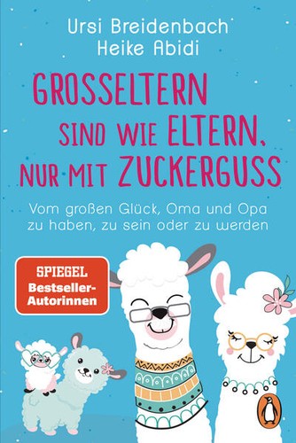 Großeltern sind wie - , eltern