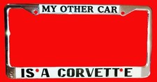 MY OTHER CAR IS A CORVETTE gebraucht, Nummernschild-Rahmen, verchromt GM lizens.