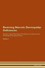 Reversing Narcotic Dermopathy