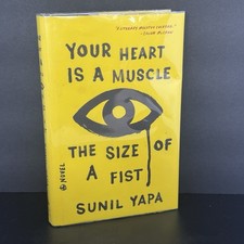 Sunil Yapa Your Heart is a