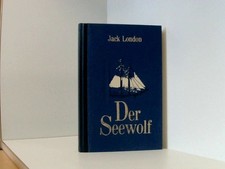 Der Seewolf Jack London ; ins