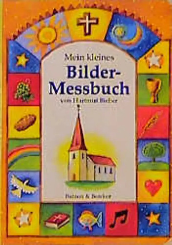 Mein kleines bilder - kleines, bilder-messbuch