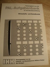 Testaufgaben PAL-Aufgabenbank Wirtschaftskunde und Sozialkunde