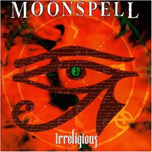 Moonspell irreligious - -,