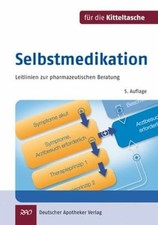 Selbstmedikation für die Kitteltasche: Buch Deutscher Apotheker Verlag