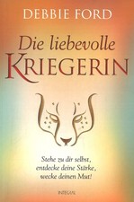 Die liebevolle Kriegerin von