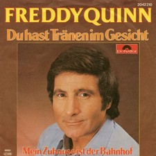 FREDDY QUINN  -  Du hast Tränen im Gesicht