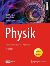 Physik Lehrbuch für Wissenschaftler und Ingenieure, 7. Auflage Springer-Spektrum