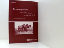 Was vergangen leuchtet - was,