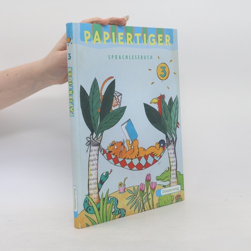 Papiertiger sprachlesebuch - sprachlesebuch,