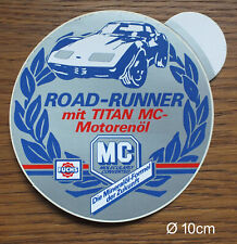 Sticker Aufkleber Road Runner Fuchs Titan MC Oil Motorenöl Auto Oldtimer