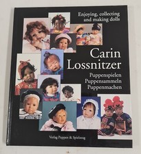 Carin Lossnitzer - Puppenspielen / Puppensammeln / Puppenmachen  - signiert 1994