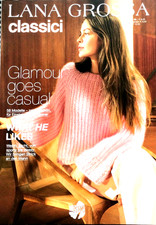 NEU! Lana Grossa CLASSICI  No.29 Glamour und Casual 58 ausführliche Anleitungen