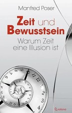 Zeit und Bewusstsein | Warum