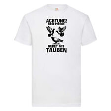 Redet mit Tauben | Taubenschlag | Tauben T-Shirt Weiß
