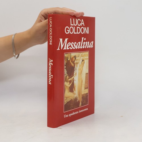 Messalina luca goldoni - luca,