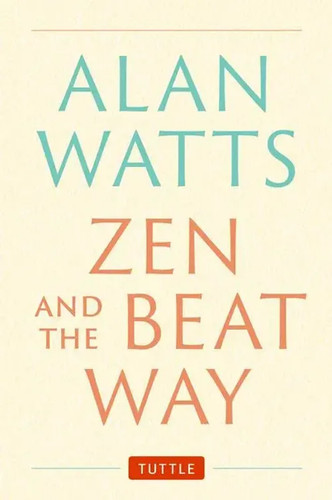 Zen and the beat - zen, way