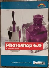 Isolde Kommer und Tilly Mersin - Photoshop 6.0 für Windows und Macintosh
