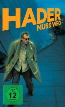 Josef hader muss weg - -,