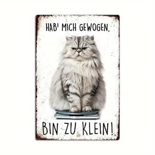 Blechschild hab mich gewogen - blechschild,
