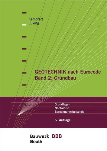 Geotechnik nach eurocode band - geotechnik,