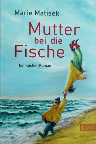 Marie matisek mutter bei die - mutter,