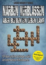 Narben verblassen, aber
