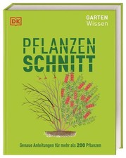 Gartenwissen Pflanzenschnitt |