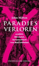 Paradies verloren. Erzählt, übersetzt, kommentiert von Rolf Schönlau. Milton, Jo