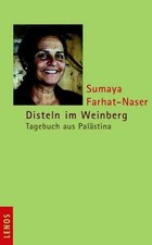 Disteln im Weinberg: Tagebuch