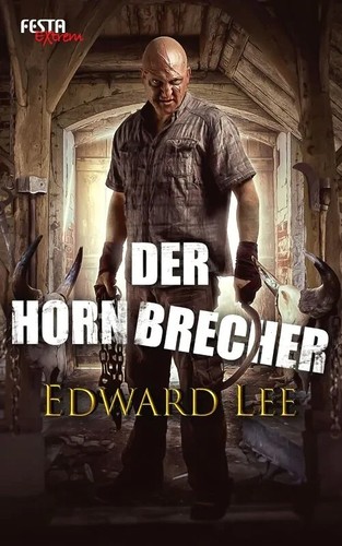 Der hornbrecher edward lee - -,