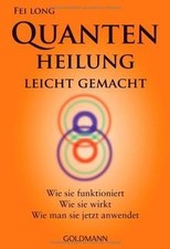 Quantenheilung leicht gemacht: Wie sie funktioniert, wie... | Buch | Zustand gut