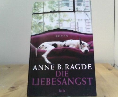 Die liebesangst roman b - liebesangst:,