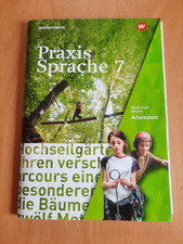 Praxis Sprache 7. Arbeitsheft. Bayern | Ausgabe 2016 | Daniel Grassert 