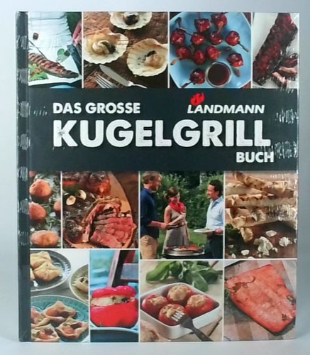 Das grosse kugelgrill - kugelgrill, buch