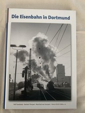 DGEG Medien: Die Eisenbahn In Dortmund