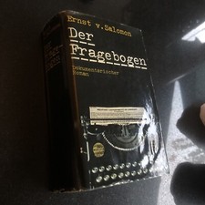 Der Fragebogen. Dokumentarischer Roman. Salomon, Ernst von: