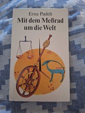 Erna Padelt Mit dem Meßrad um