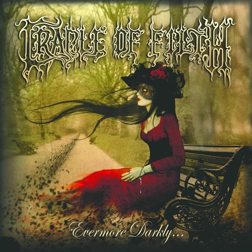 Cradle filth evermore - cradle,