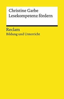 Lesekompetenz fördern reclam - lesekompetenz,