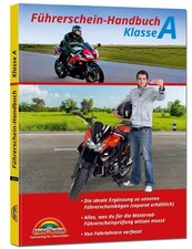 Markt+Technik Verlag GmbH / Führerschein Handbuch Klasse A, A1, A2 - Motorra ...