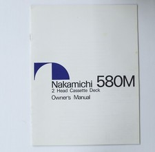 Original NAKAMICHI 580M Cassette Deck Owner's Manual / Bedienungsanleitung !!!