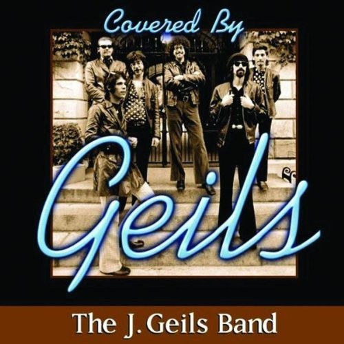 Geils band covered by - by, j