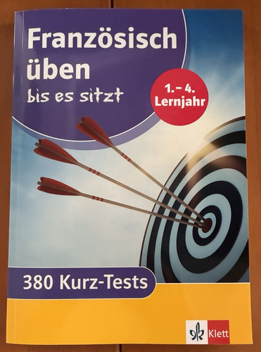 Französisch üben bis - , es