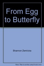 From Egg to Butterfly By