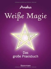 Weiße Magie: Das große
