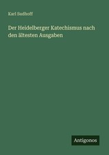 Der heidelberger katechismus - der,